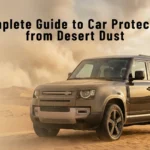 Car-Protection-from-Desert-Dust-UAE-Complete-Guide-for-Vehicle-Owners