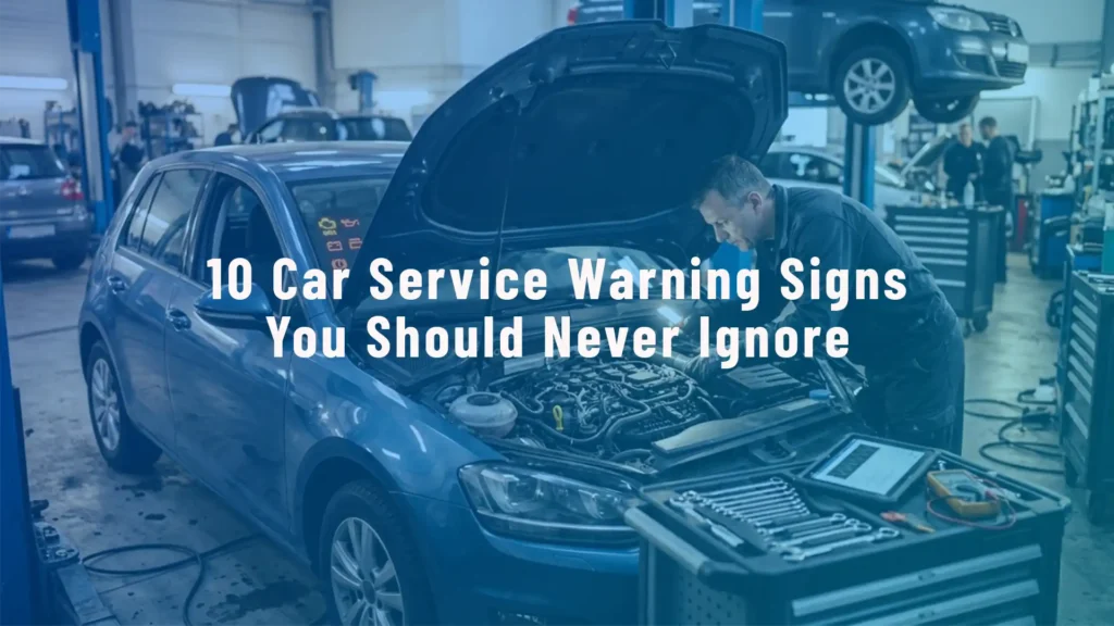 Car Service Warning Signs