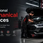 Professional Mechanical Services: 10 Expert Solutions to Keep Your Vehicle Running Smoothly