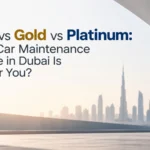 Silver vs Gold vs Platinum : Which Car Maintenance Package in dubai Is Right for You?